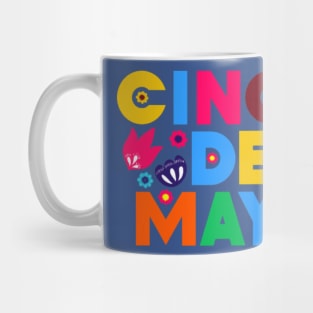 Happy Cinco de Mayo To You! Mug